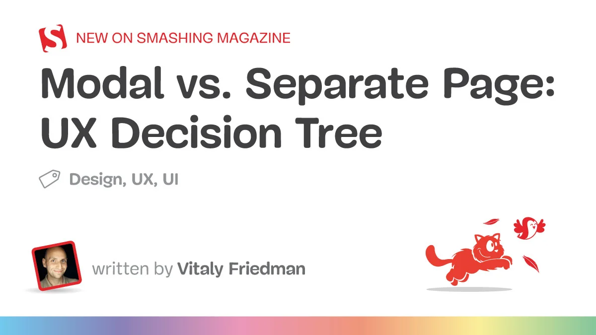 Modal vs. Separate Page: A Developer's Guide to Choosing the Right UI Pattern