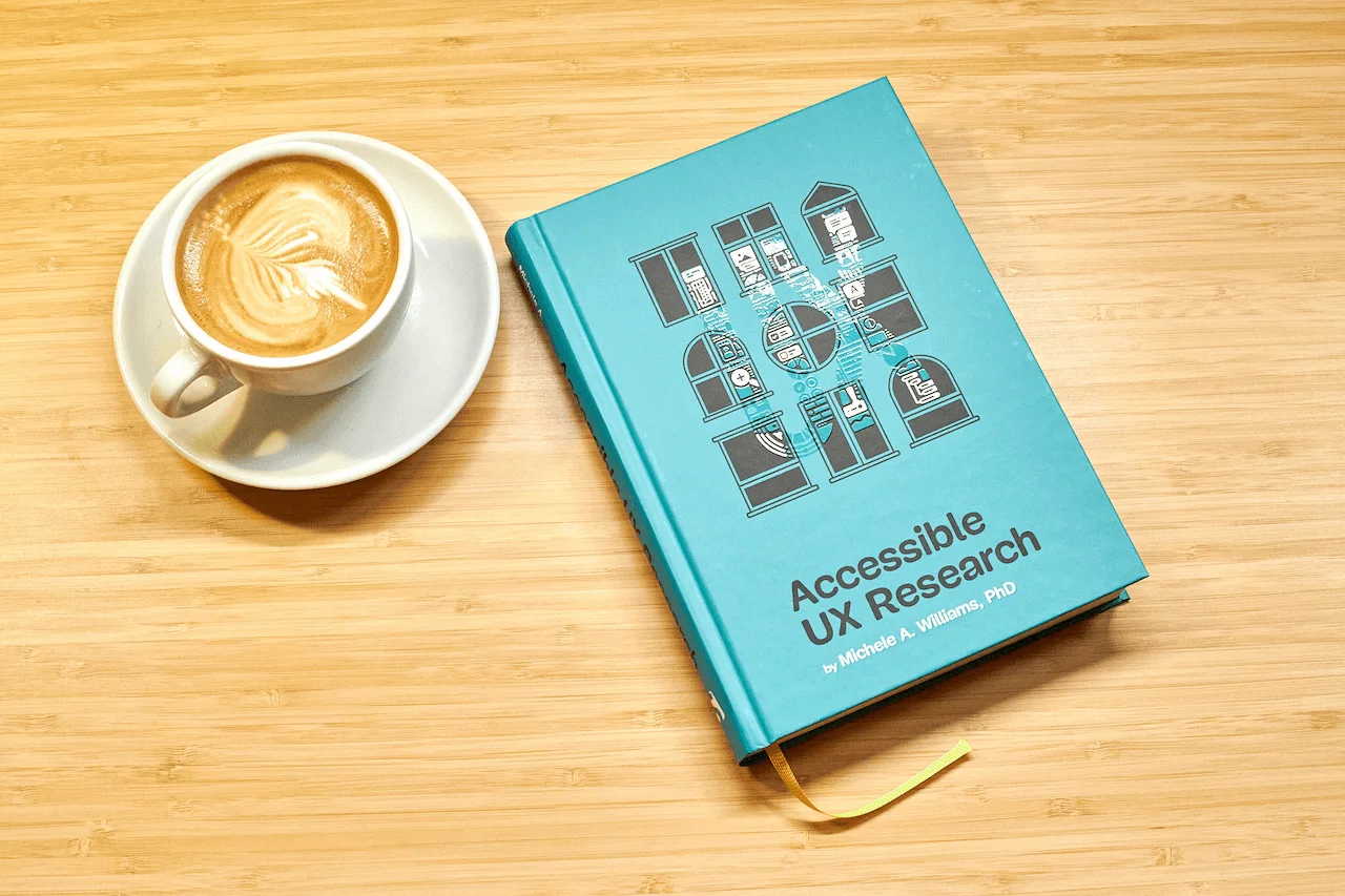 Now Shipping: Accessible UX Research by Michele Williams – A Practical Guide to Inclusive Design Methods